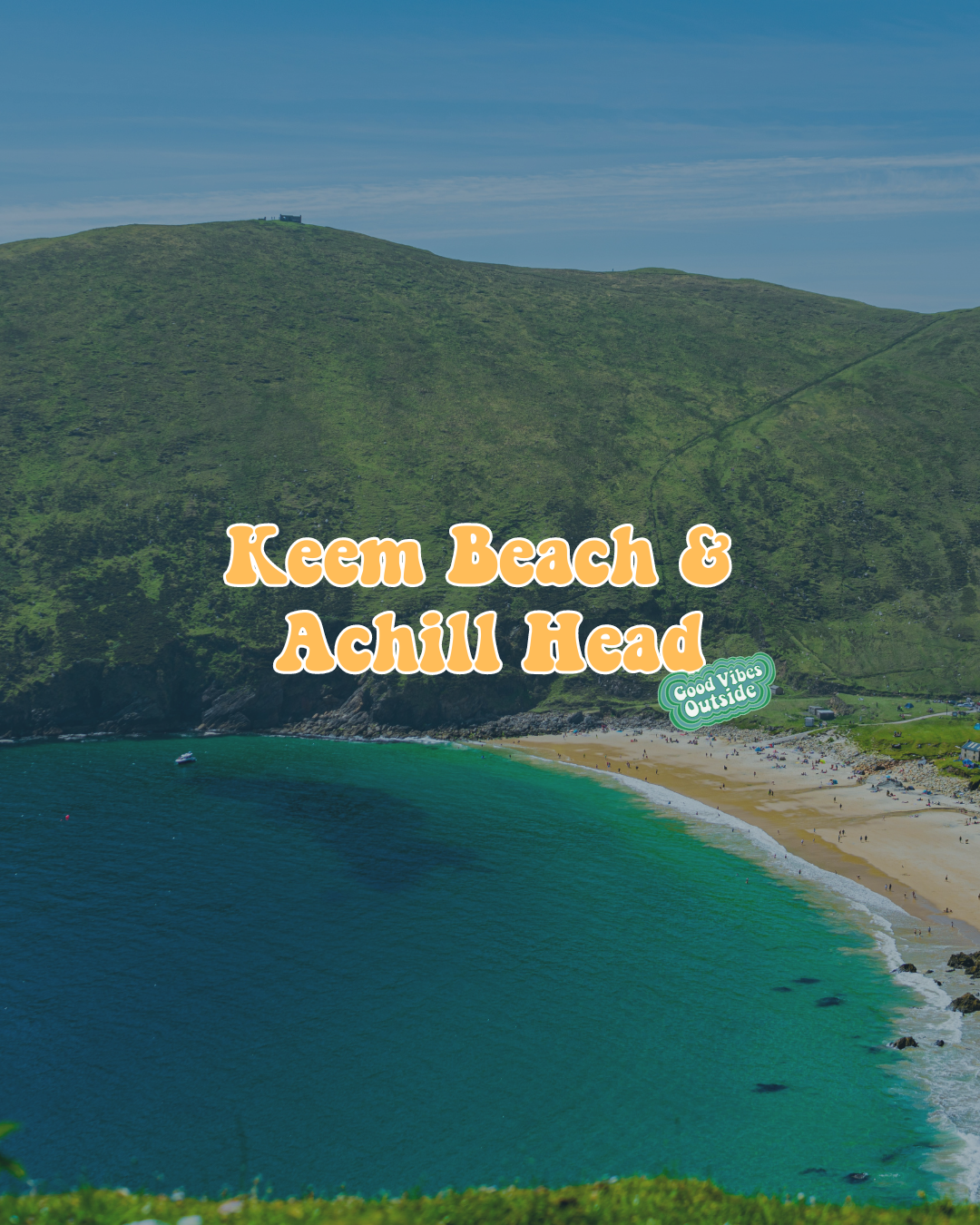 Guide 2: Keem Beach, Achill, Co. Mayo