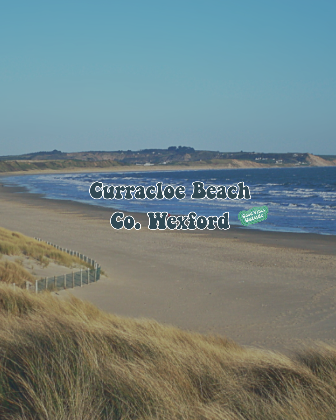 Guide 7: Curracloe Beach, Co. Wexford